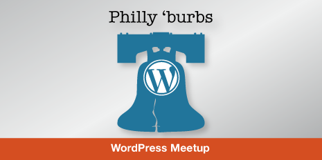 Philly 'burbs WordPress Meetup